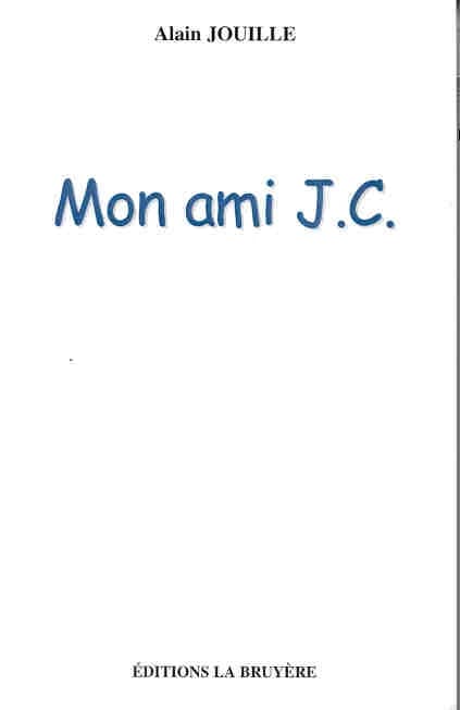 Mon ami J.C.