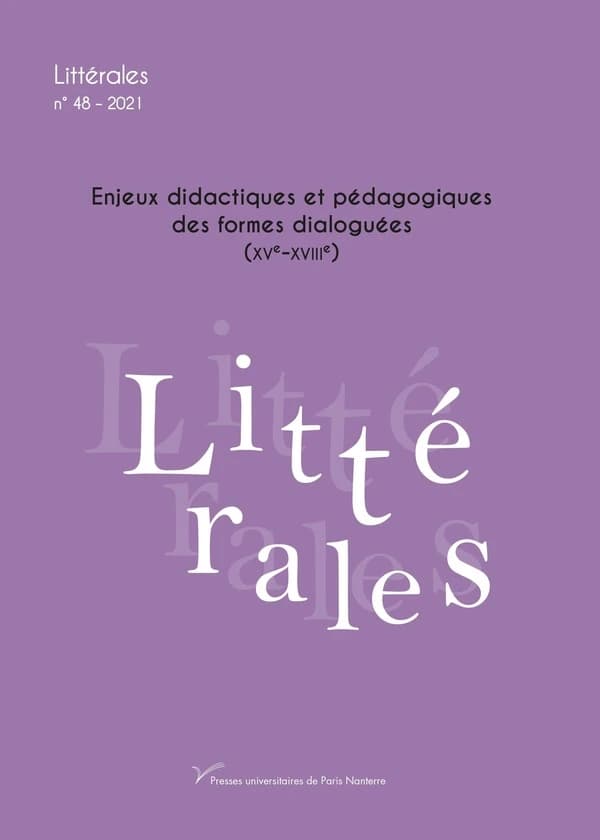 Enjeux didactiques et pédagogiques des formes dialoguées (XVe-XVIIIe siècles)