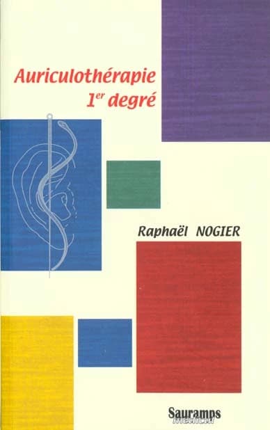 L'auriculothérapie ou L'acupuncture auriculaire 1er degré