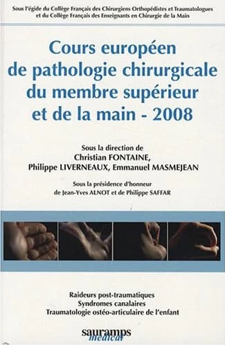 Cours européen de pathologie chirurgicale du membre supérieur et de la main, 2008