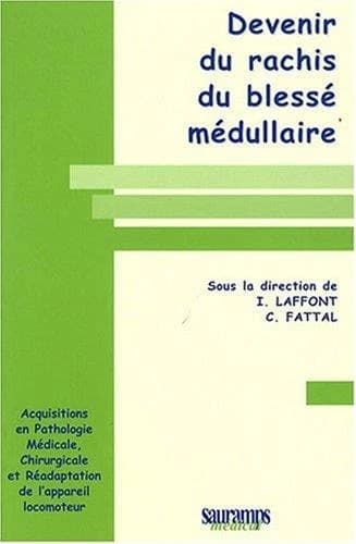 Devenir du rachis du blessé médullaire