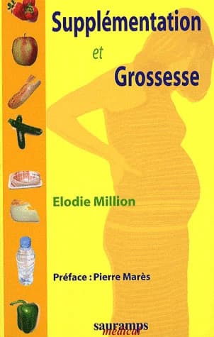 Supplémentation et grossesse : à l'usage du praticien