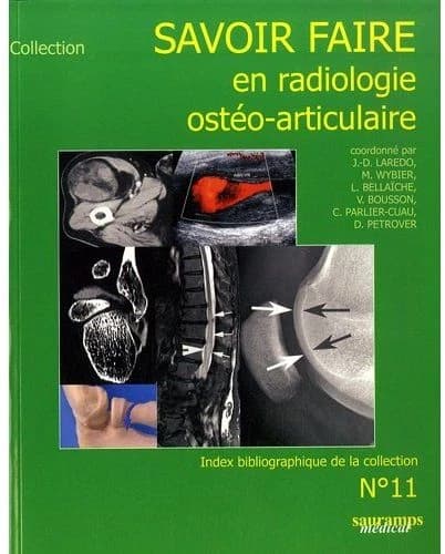 Savoir faire en radiologie ostéo-articulaire. N°11
