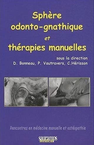 Sphère odonto-gnathique et thérapies manuelles