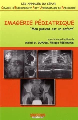 Imagerie pédiatrique : mon patient est un enfant