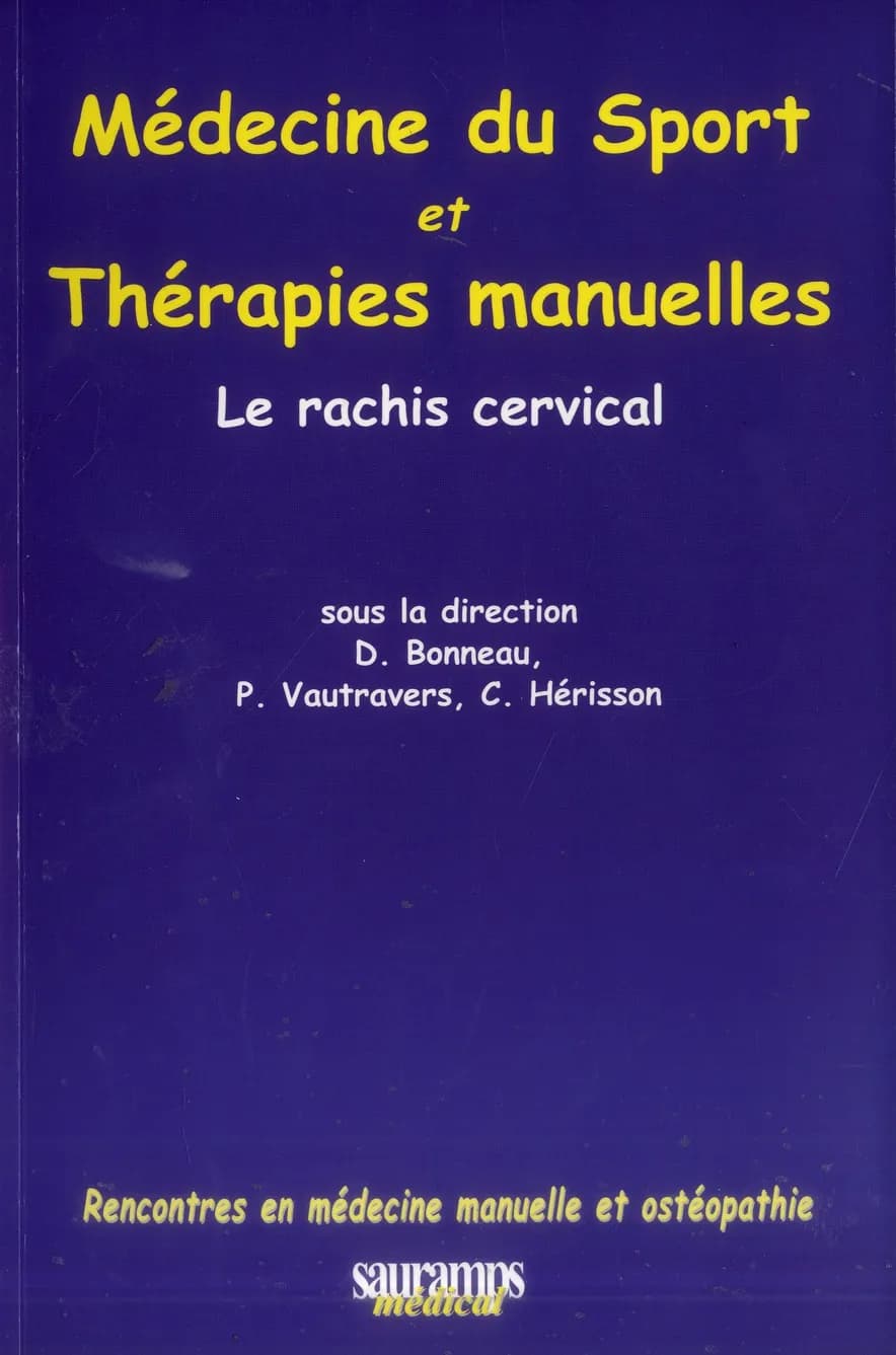 Médecine du sport et thérapies manuelles : le rachis cervical