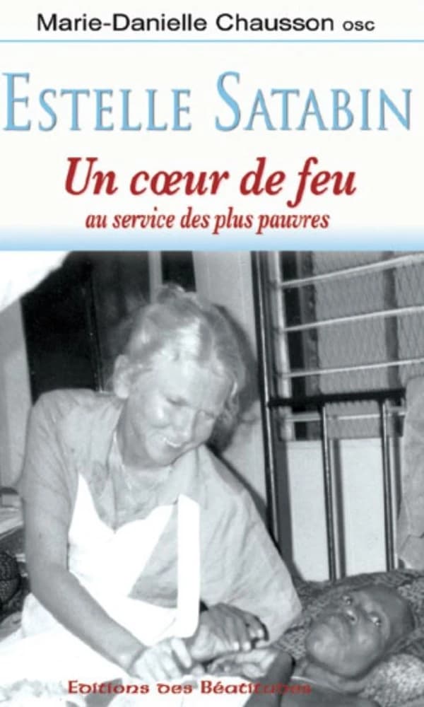 Estelle Satabin : un coeur de feu au service des plus pauvres