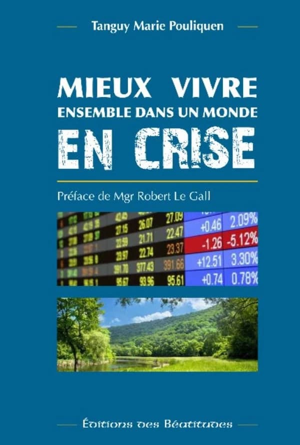 MIEUX VIVRE ENSEMBLE DANS UN MONDE EN CRISE