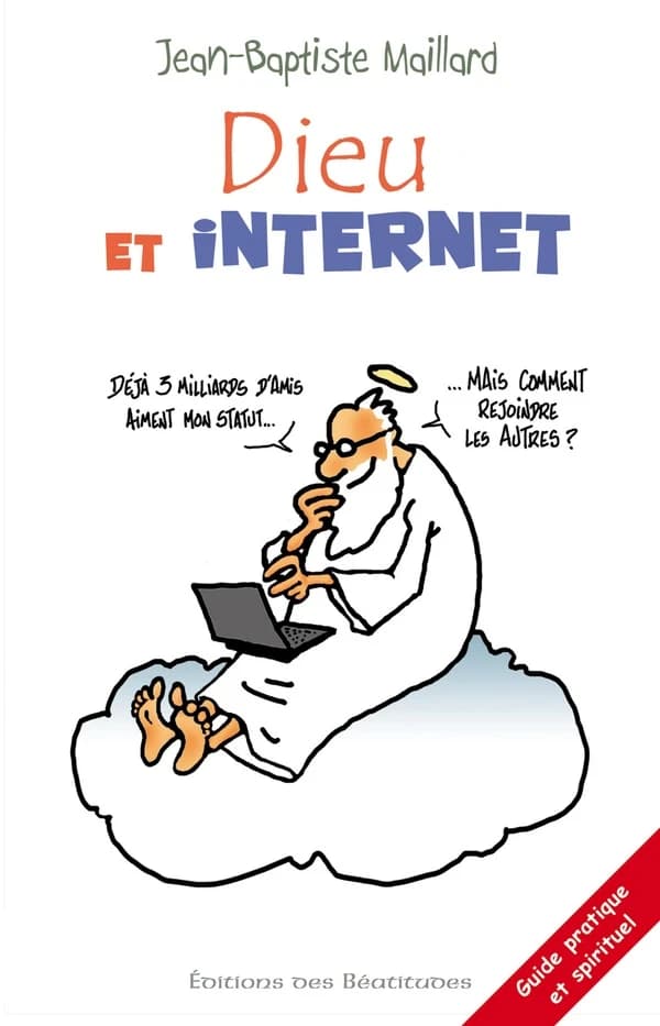 Dieu et Internet : 40 questions pour mettre le feu au web