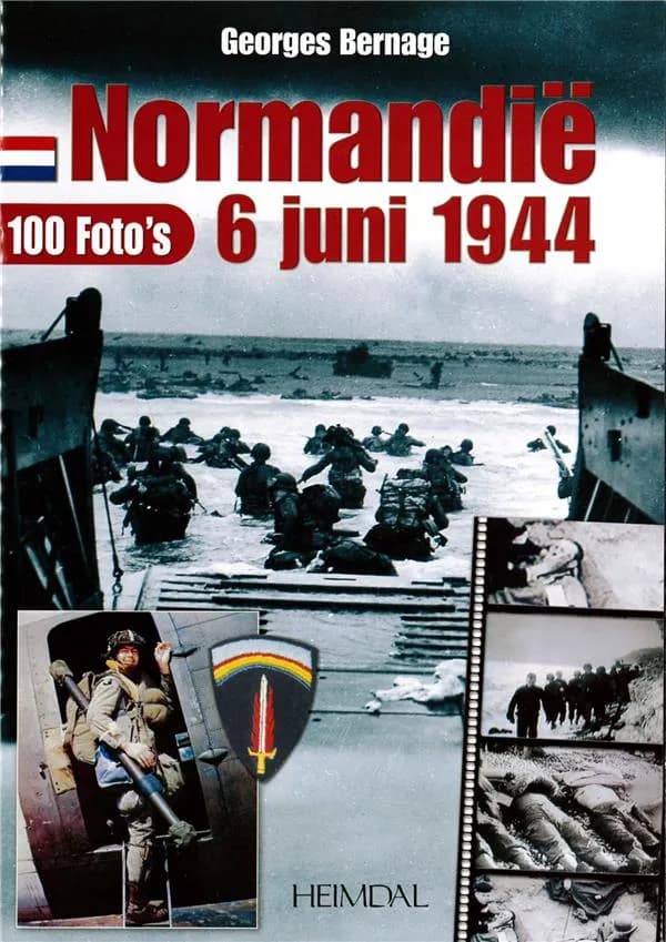 Normandië, 6 juni 1944 : 100 foto's