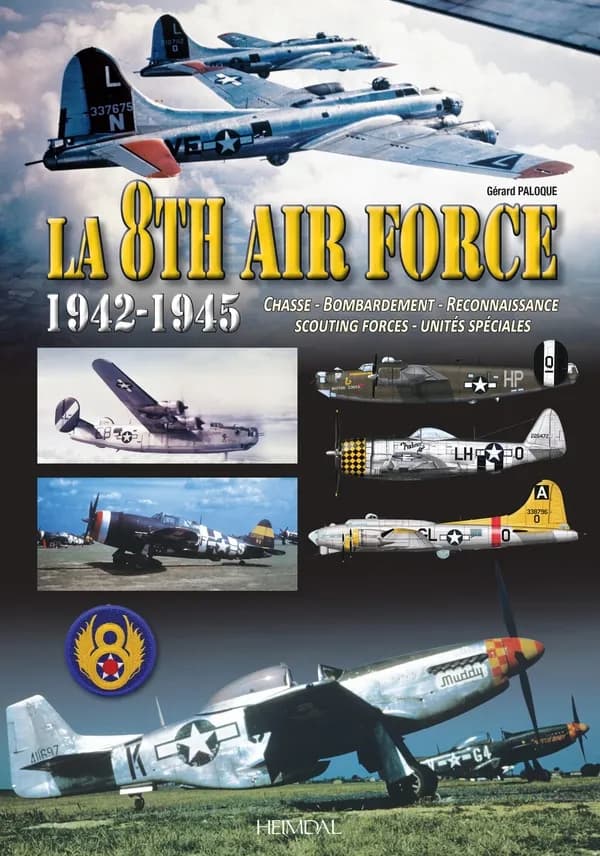 La 8th Air Force en Europe, 1942-1945