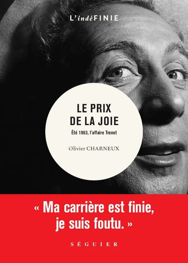 Le prix de la joie : été 1963, l'affaire Trenet