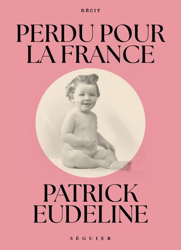 Perdu pour la France : récit
