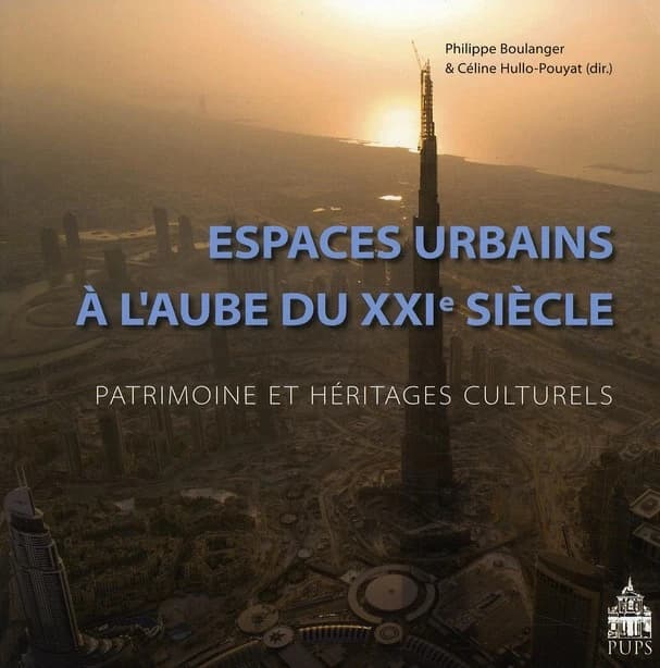 Espaces urbains à l'aube du XXIe siècle : patrimoine et héritages culturels