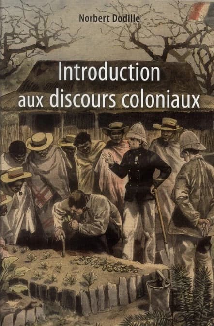 Introduction aux discours coloniaux