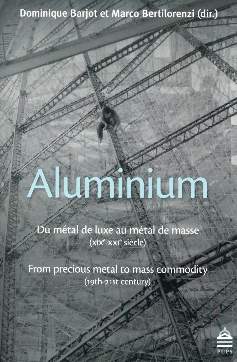 Aluminium : du métal de luxe au métal de masse : XIXe-XXIe siècle