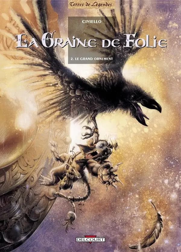 Le Grand Ornement (La Graine de folie #2)