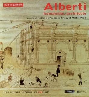 Alberti : humaniste et architecte