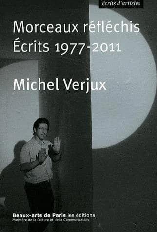 Morceaux réfléchis : écrits, 1977-2011