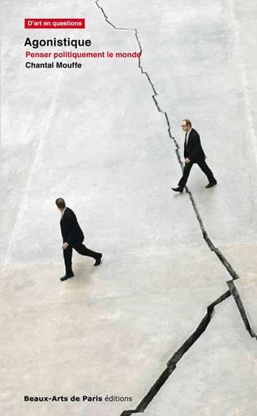 Agonistique : penser politiquement le monde