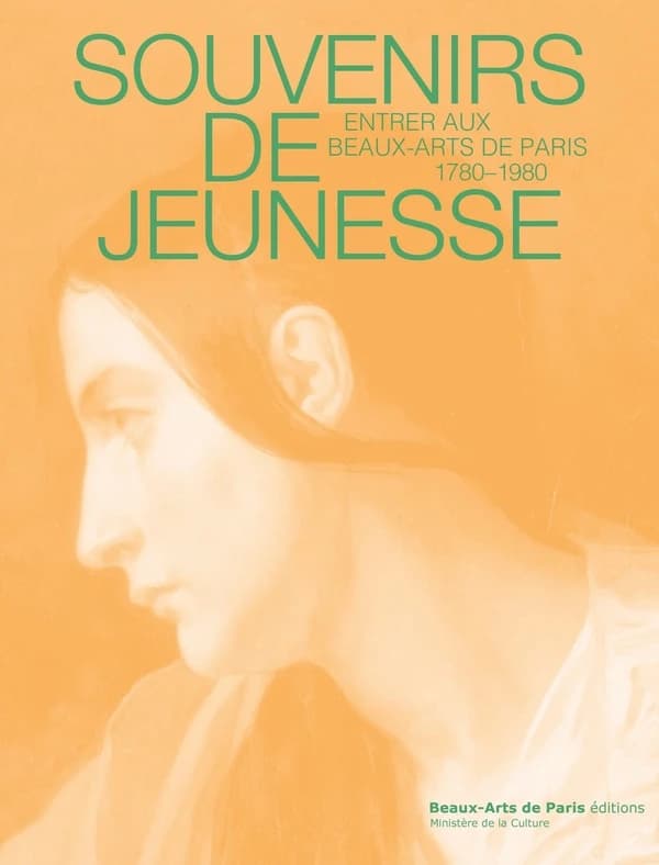 Souvenirs de jeunesse : entrer aux Beaux-arts de Paris, 1780-1980 : exposition 16 octobre 2024-12 janvier 2025, Palais des beaux-arts, [Paris]