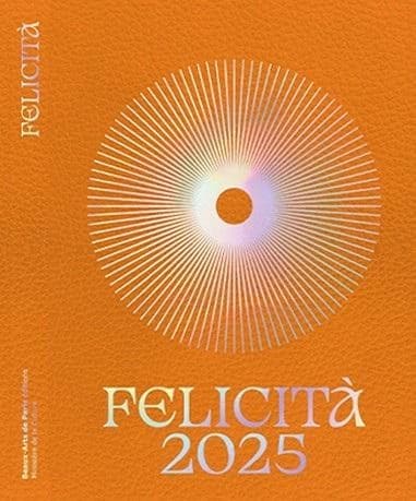 Felicità 2025 : Catalogue des diplômés de l'école nationale supérieure des Beaux-Arts (édition 2025)