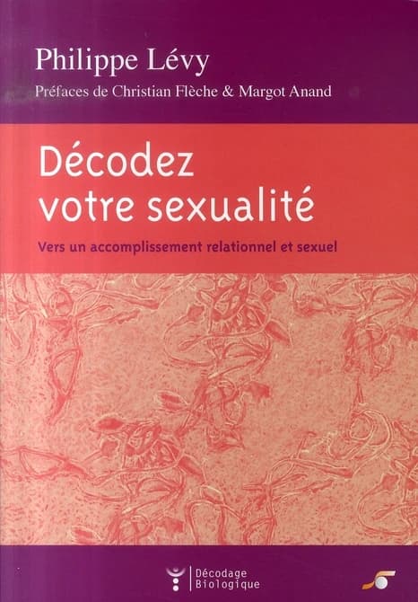 Décodez votre sexualité : vers un accomplissement relationnel et sexuel