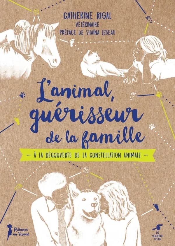 L'animal, guérisseur de la famille : à la découverte de la constellation animale