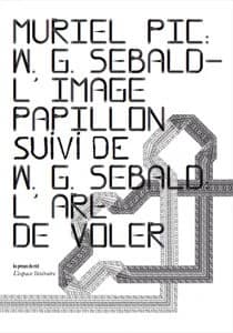 W. G. Sebald : l'image papillon