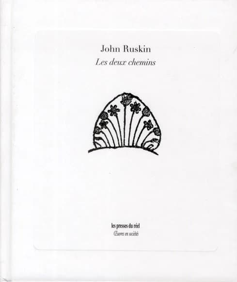 Les deux chemins : conférences sur l'art et ses applications à la décoration et à la manufacture, 1858-1859