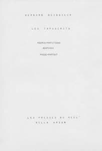 Bernard Heidsieck, les tapuscrits : poèmes-partitions, biopsies, passe-partout : [exposition, Nice, Villa Arson, 18 février-22 mai 2011]