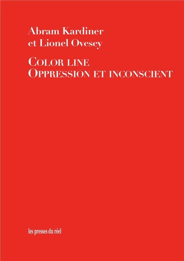 Color line, oppression et inconscient