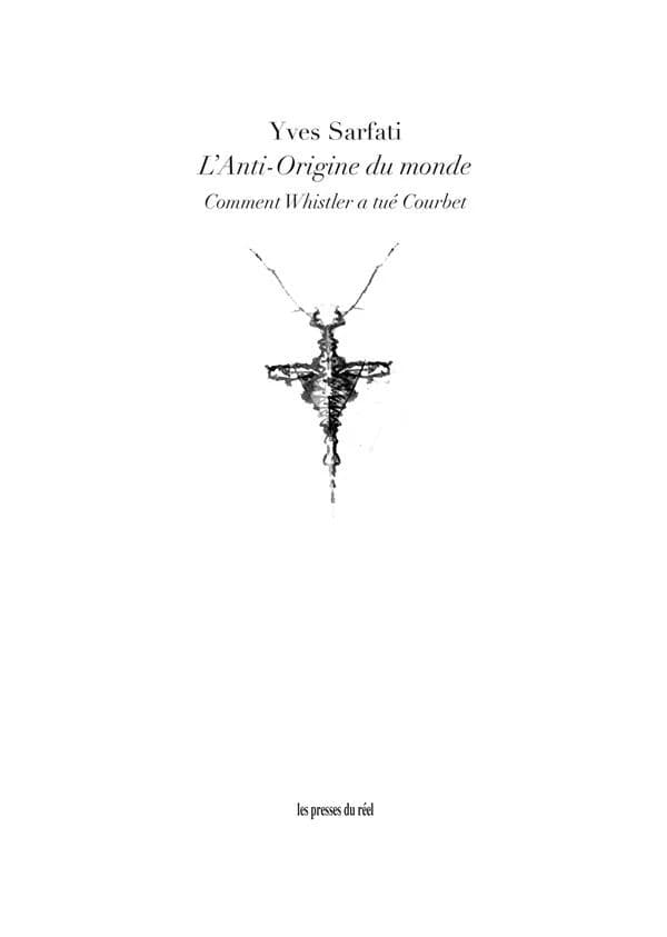 L'anti-"Origine du monde" : comment Whistler a tué Courbet
