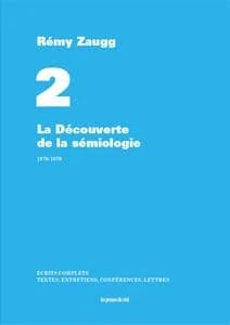 La découverte de la sémiologie, 1970-1979