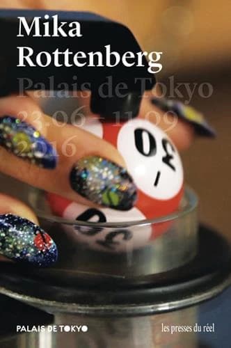 Mika Rottenberg : [exposition, Paris], Palais de Tokyo, 23.06-11.09 2016