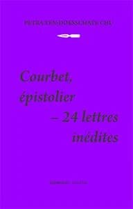 Courbet, épistolier : 24 lettres inédites