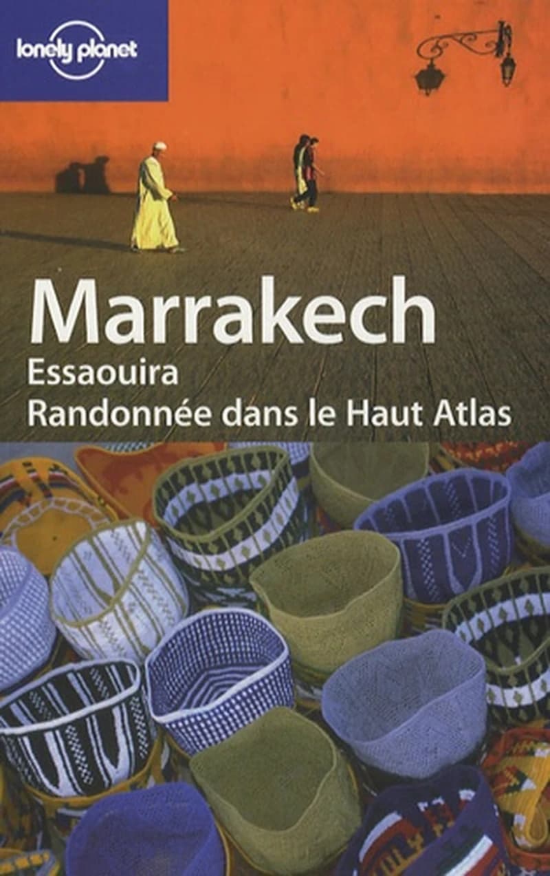 Marrakech (2e éd.) Anthony Ham, Alison Bing, Paul Clammer... [et al.]