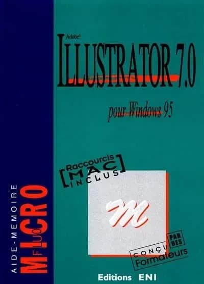 Illustrator 7.0 pour Windows 95 : Adobe