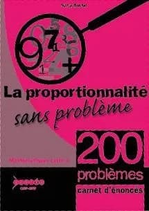 La proportionnalité sans problème ; carnet d'énoncés pour l'élève ; 6ème ; cycle 3