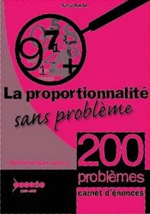 La proportionnalité sans problème ; carnet d'énoncés