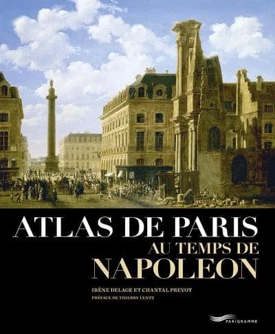 Atlas de Paris au temps de Napoléon