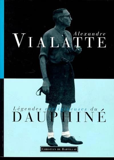 Légendes vertigineuses du Dauphiné