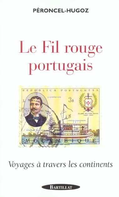 Le fil rouge portugais : voyages à travers les continents