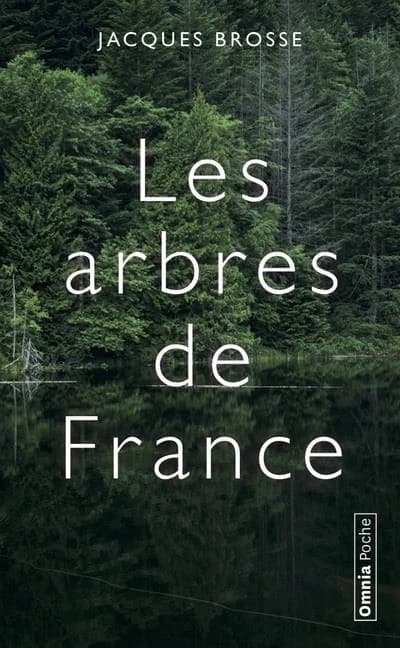 Les arbres de France : histoires et légendes