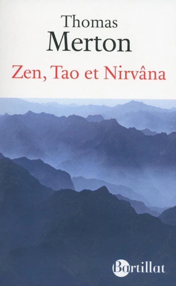 Zen, tao et nirvâna : esprit et contemplation en Extrême-Orient