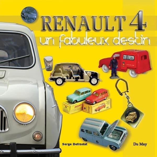 Renault 4 : un fabuleux destin