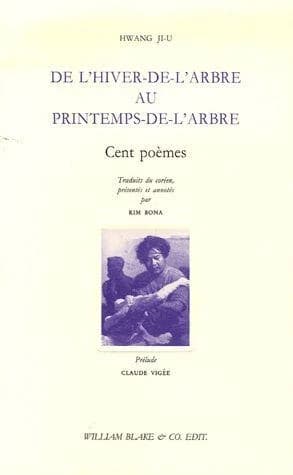 De l'hiver-de-l'arbre au printemps-de-l'arbre : cent poèmes