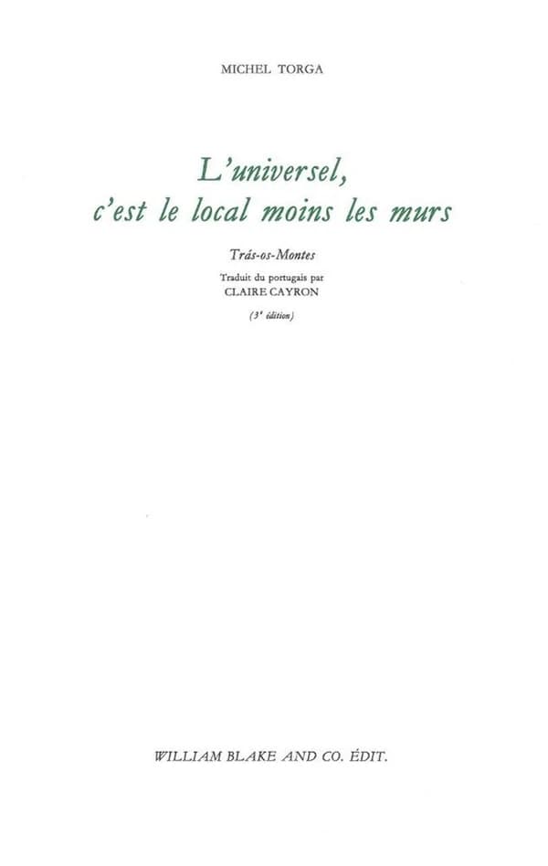 L'universel, c'est le local moins les murs : Trás-os-Montes