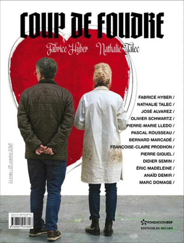 Coup de foudre : Fabrice Hyber, Nathalie Talec : [exposition, Paris, Fondation EDF], 14 mars-25 octobre 2019