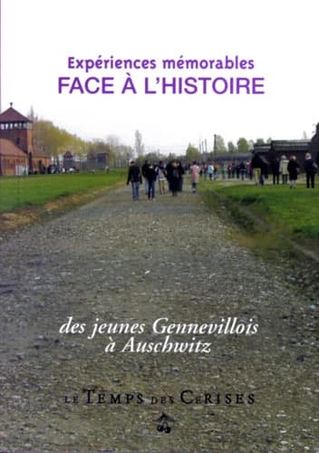 Expériences mémorables face à l'histoire : des jeunes Gennevillois à Auschwitz